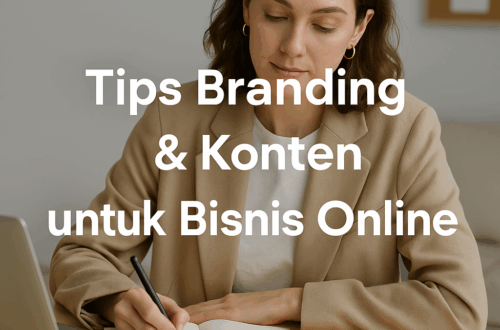 Foto realistis seorang pebisnis wanita menulis di buku catatan dengan laptop terbuka, ilustrasi chart warna di meja, teks Tips Branding & Konten untuk Bisnis Online